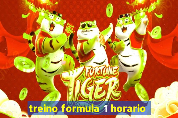 treino formula 1 horario